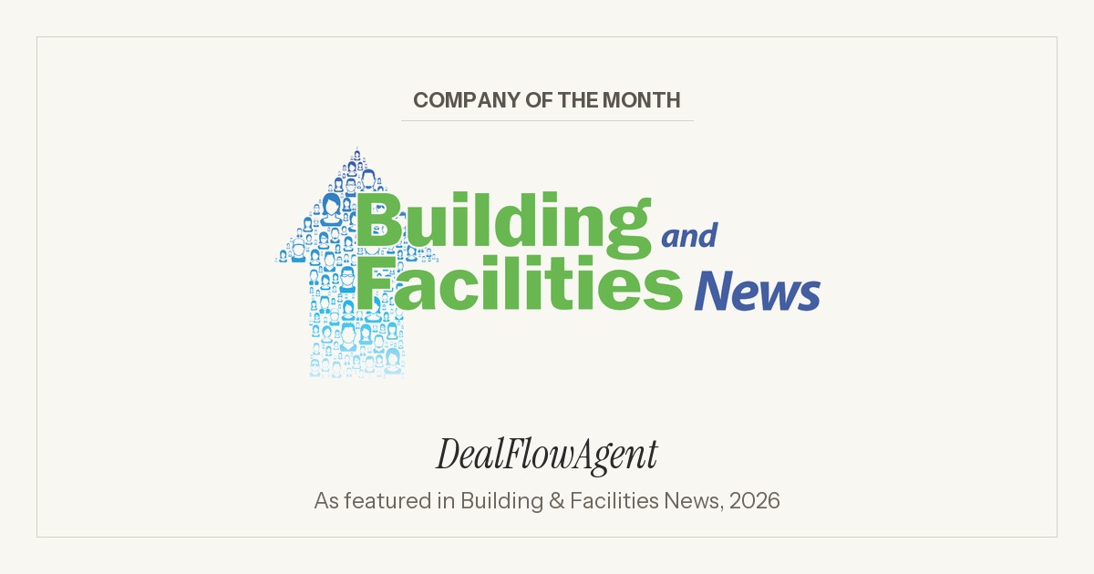 Building & Facilities News names DealFlowAgent Company of the Month announcement cover