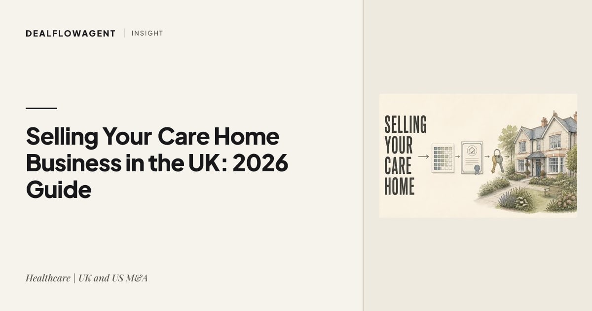 Selling Your Care Home Business in the UK: 2026 Guide