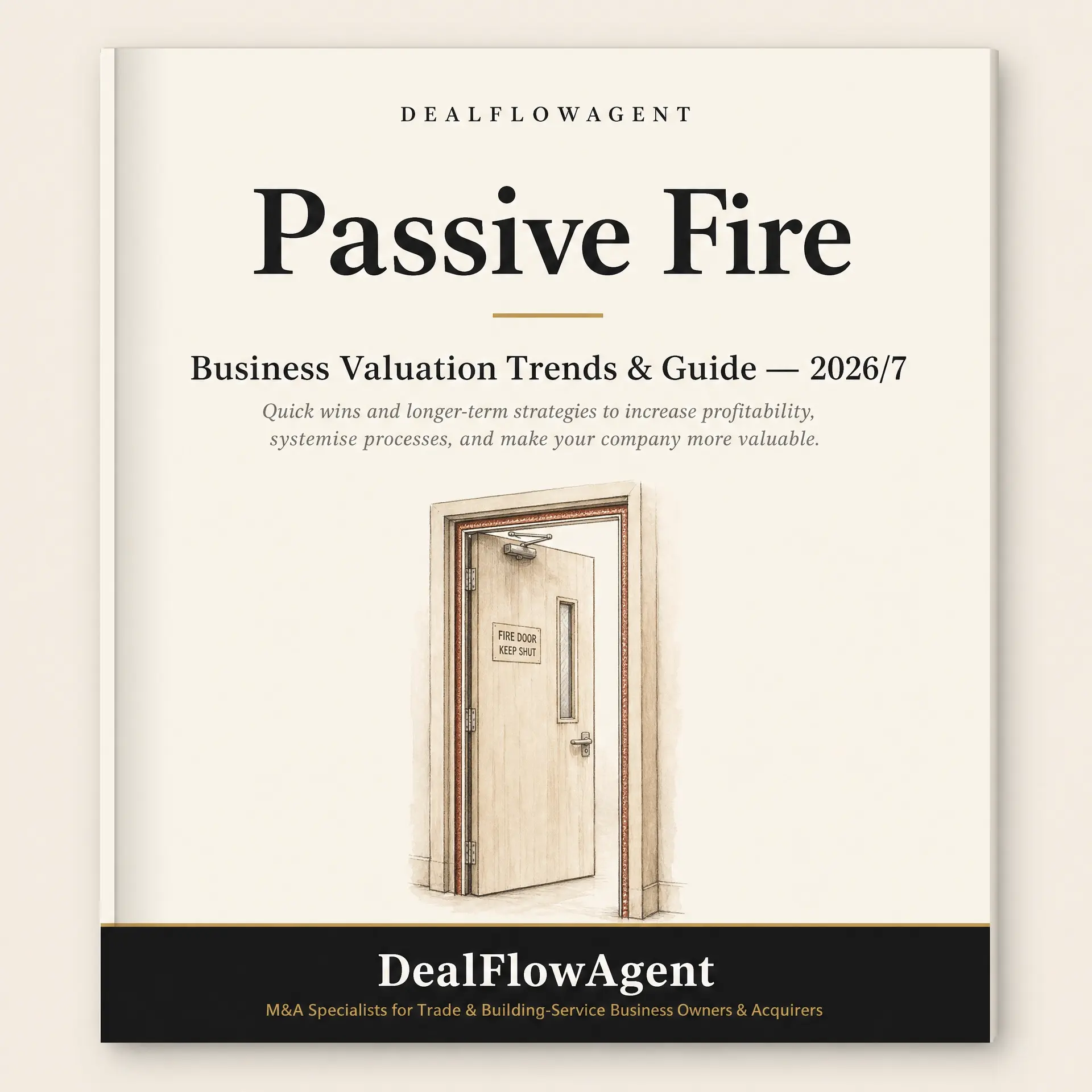What Passive Fire Protection and Compartmentation Businesses Sell For in 2026